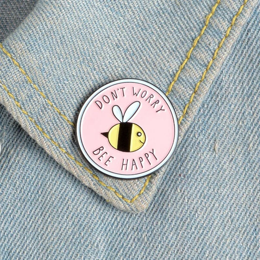 "Don't Worry Bee Happy" Graphic Pin