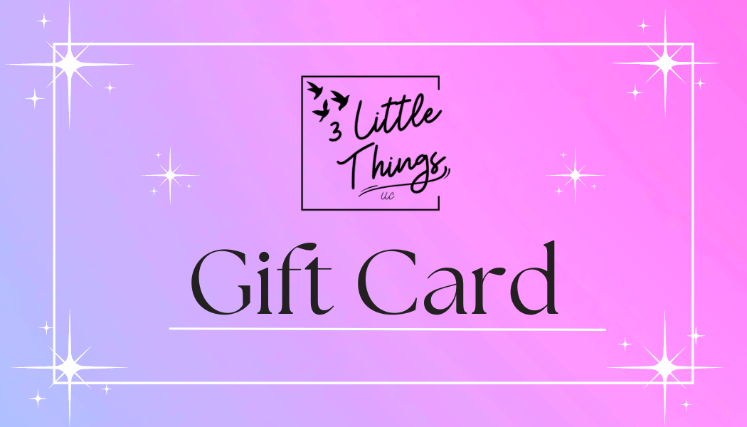 3 Little Things Gift Card