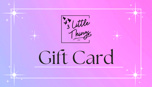 3 Little Things Gift Card