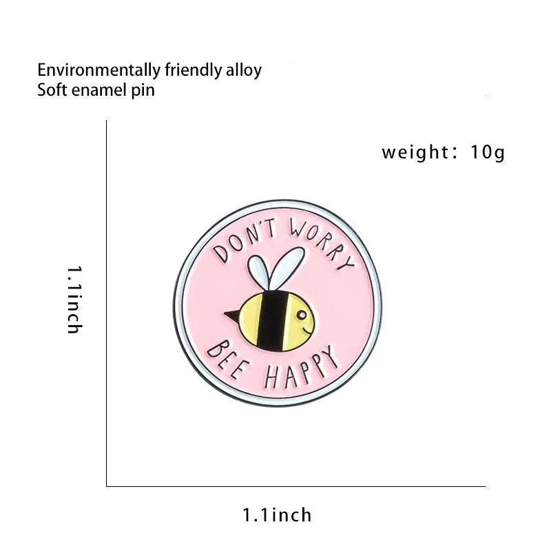 "Don't Worry Bee Happy" Graphic Pin